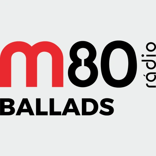 M80 - Ballads