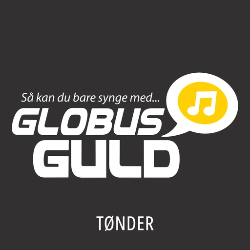 Globus Guld - Tønder