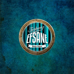 TURKUVAZ EFSANE