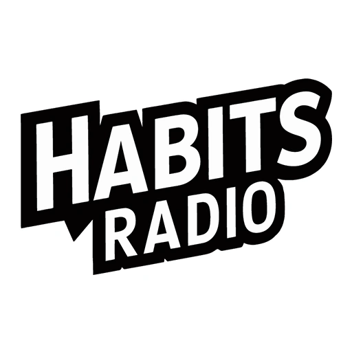 Habits Radio