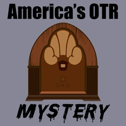 America's OTR - Mystery and Suspense